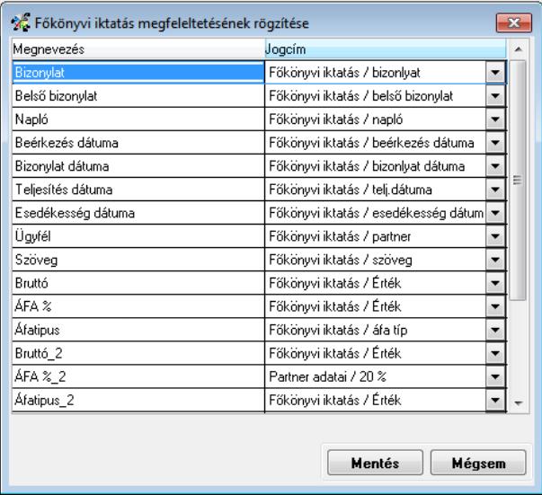 A képernyő két oszlopból áll, a Megnevezés adott, felhasználó által nem szerkeszthető, míg a Jogcím legördülő mezőből választható.