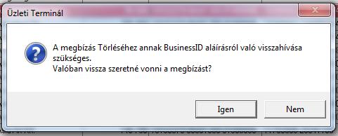 A funkció csak annak a felhasználónak érhető el, aki rendelkezik BusinessID regisztrációval. A művelettel lehetséges a közös területen lévő megbízások távoli aláírása.