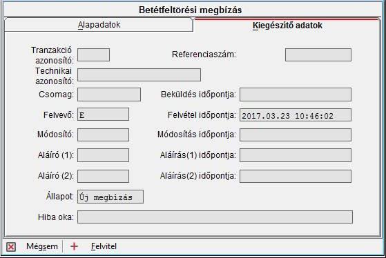 A megbízás rögzítéséhez kattintson a gombra, az adatok elvetéséhez nyomja meg a gombot, vagy zárja be az ablakot.