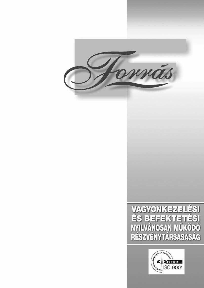 A FORRÁS Vagyonkezelési és Befektetési