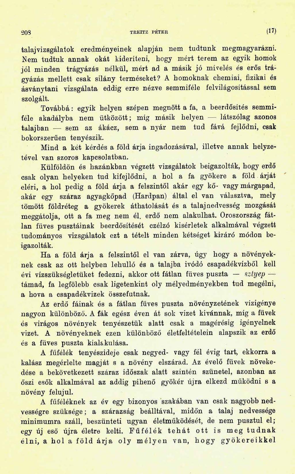 20S TREITZ PÉTER (17) talajvizsgálatok eredményeinek alapján nem tudtunk megmagyarázni.