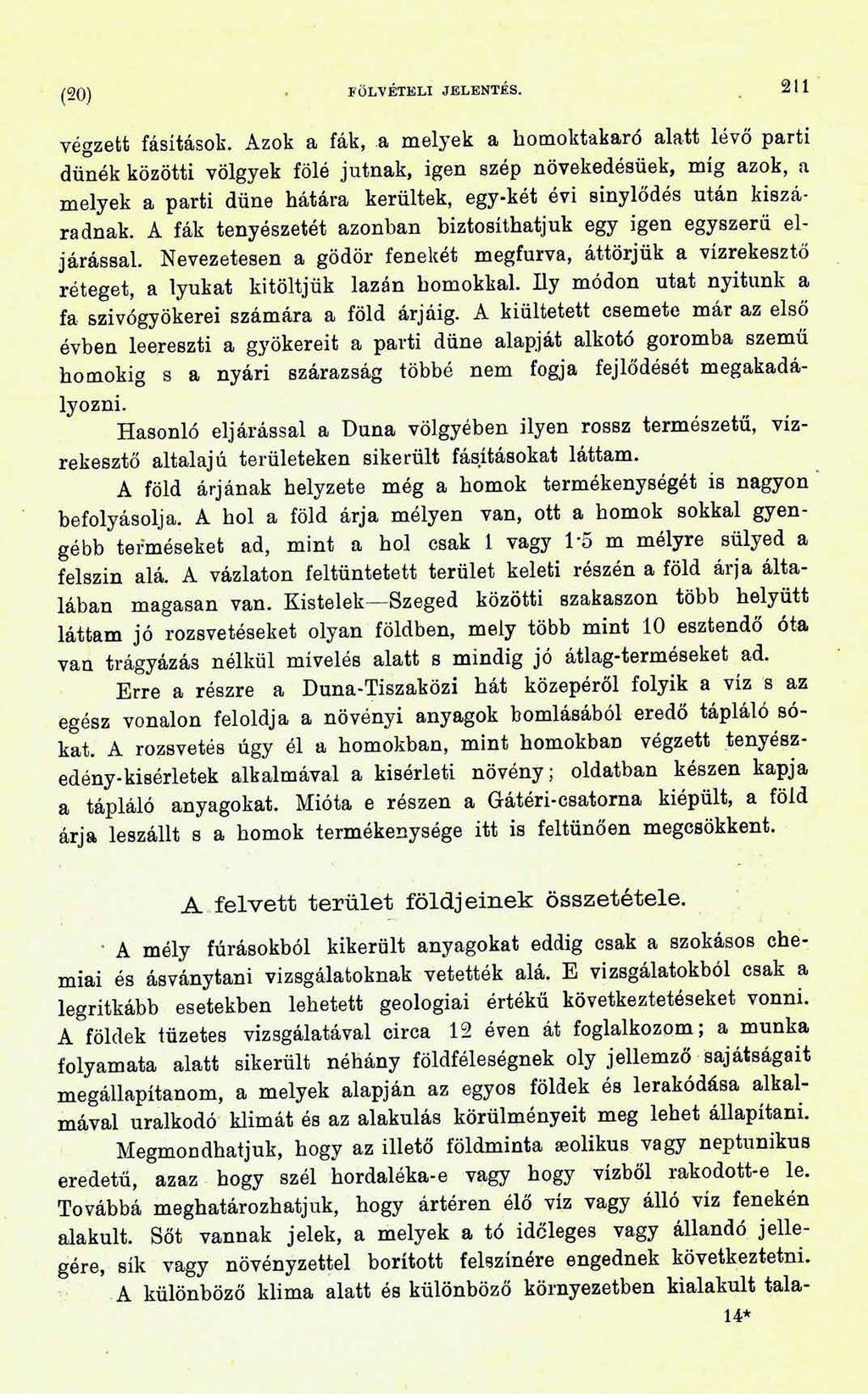 (2 0 ) FÖLVÉTELI JELENTÉS. 2 1 1 végzett fásítások.