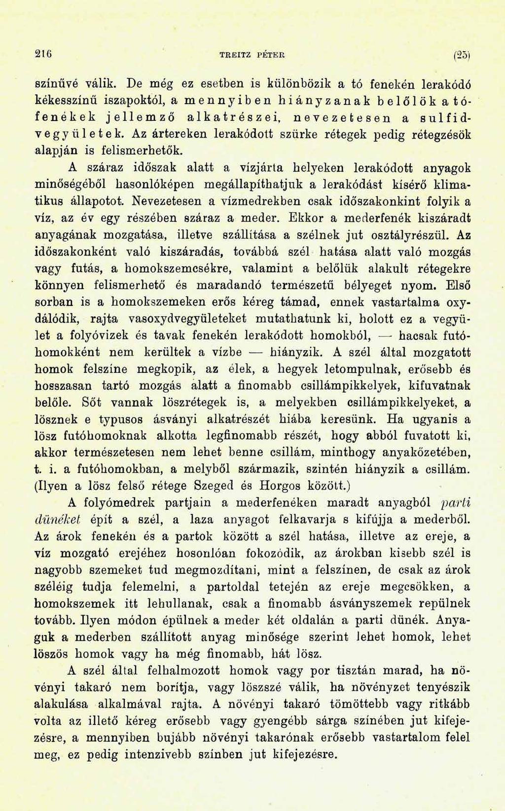 216 TREITZ PÉTER (25) színűvé válik.