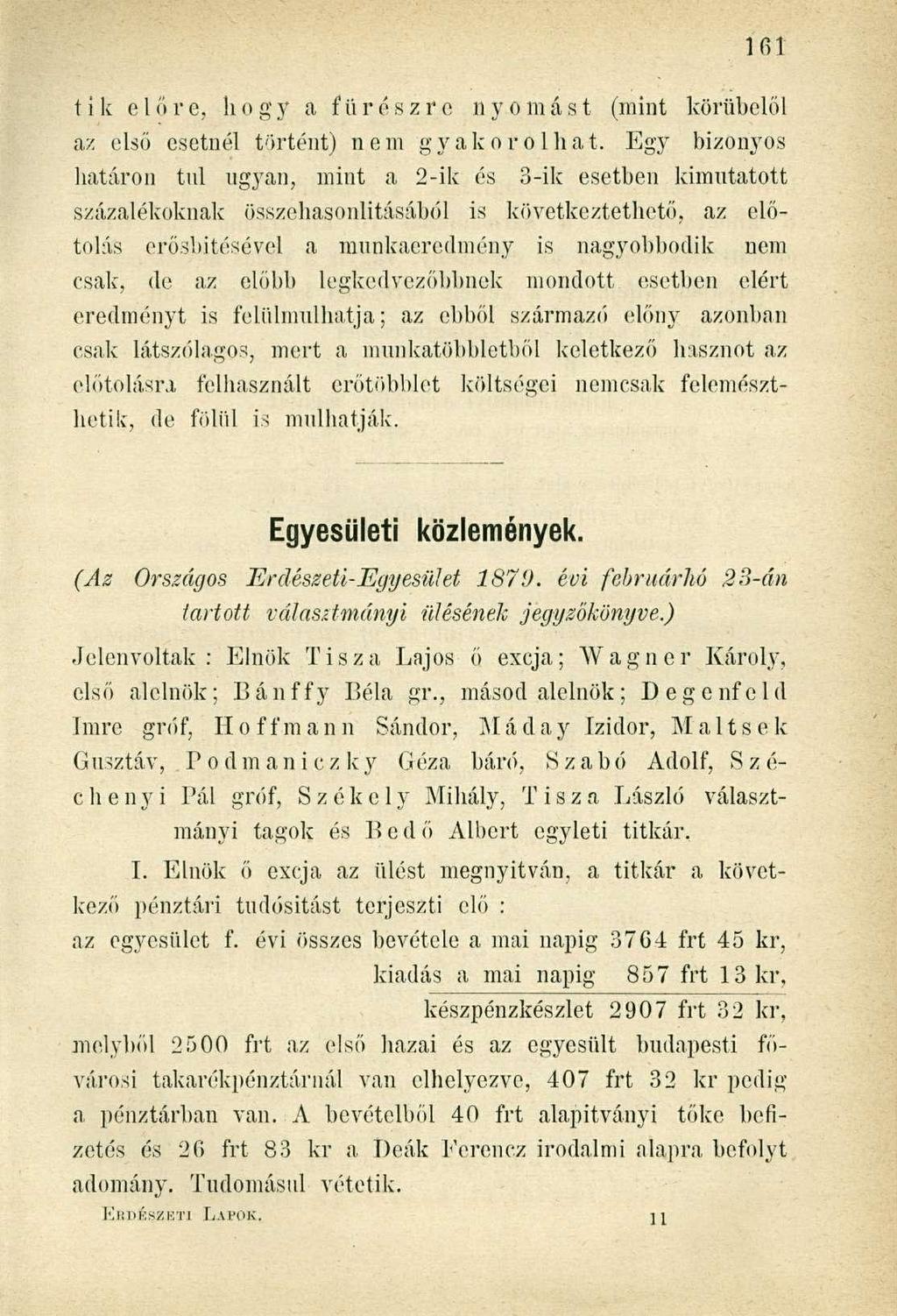 tik előre, hogy a fürészre nyomást (mint körübclől az első esetnél történt) nem gyakorolhat.