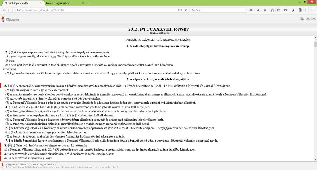 e-(nép)szavazás projekt A projekt eredményei alapján megvalósítható