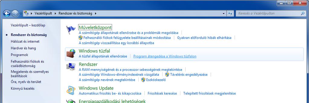 Felkészülés a használatra > Felkészülés dokumentum küldésére számítógépen lévő megosztott mappába A Windows tűzfal konfigurálása