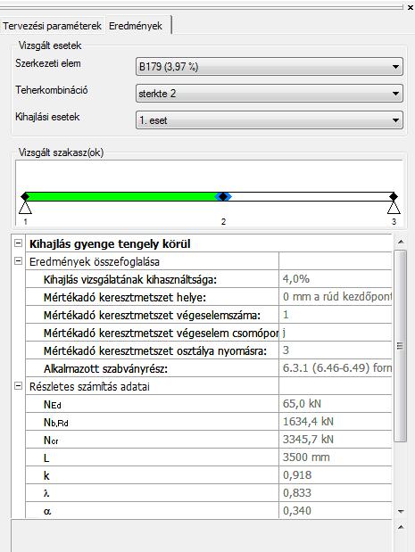 Két módon adhatóak meg a tervezési paraméterek: a kihajlási hossz értékének manuális megadásával, vagy a megfelelő kritikus teherszorzó kiválasztásával.