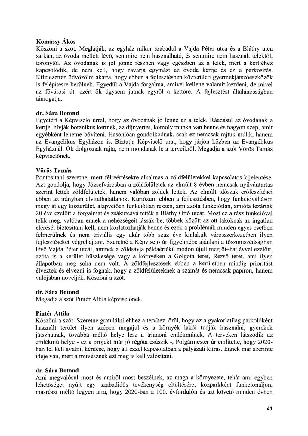 Komássy Ákos Köszöni a szót.