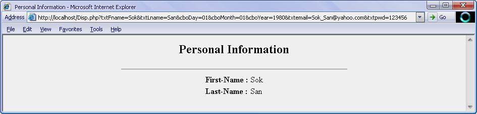 print "</tr>"; print "<tr>"; print "<td><b>last-name :</b></td>"; print "<td> $lame </td>"; print "</tr>"; print "</table>";?