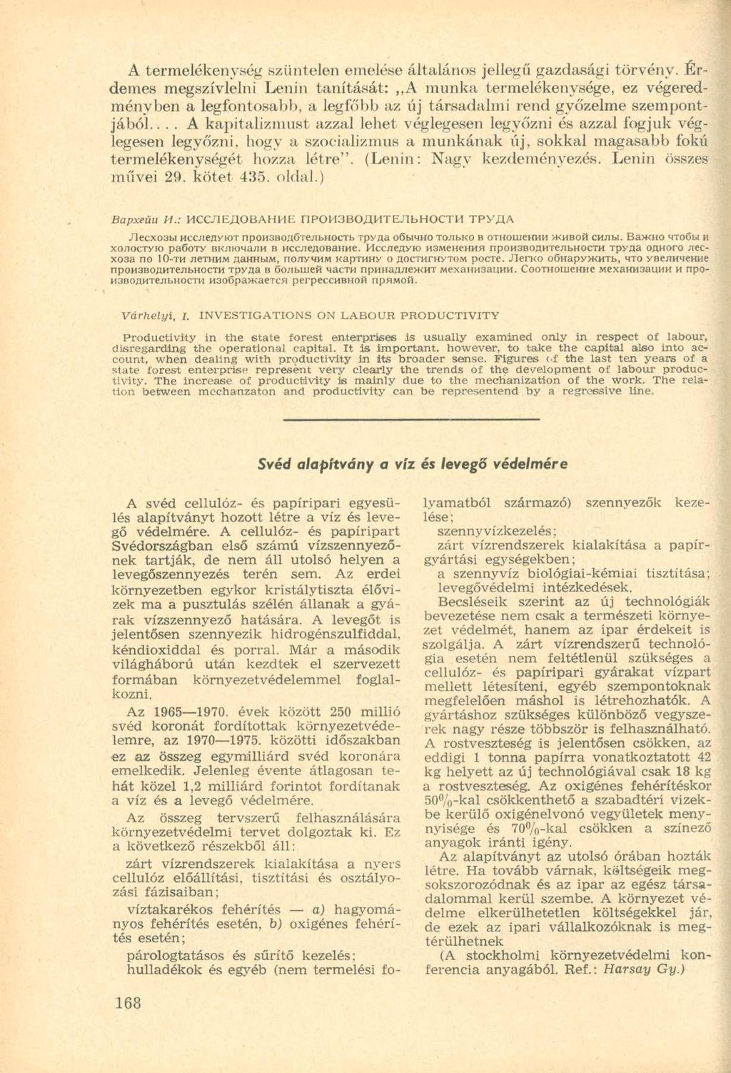 A termelékenység szüntelen emelése általános jellegű gazdasági törvény.