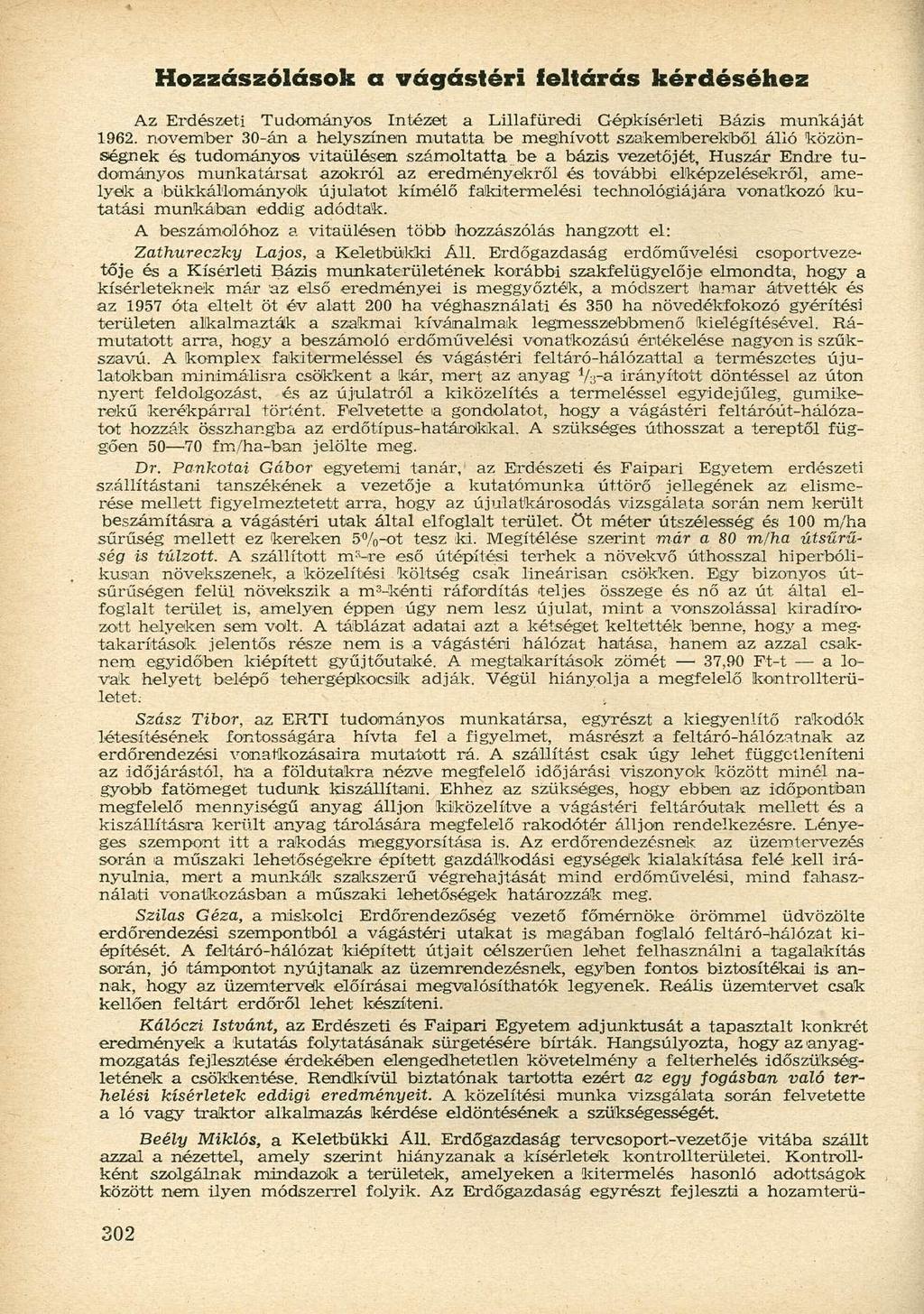 Hozzászólások a vágástéri feltárás kérdéséhez Az Erdészeti Tudományos Intézet a Lillafüredi Gépkísérleti Bázis munkáját 962.