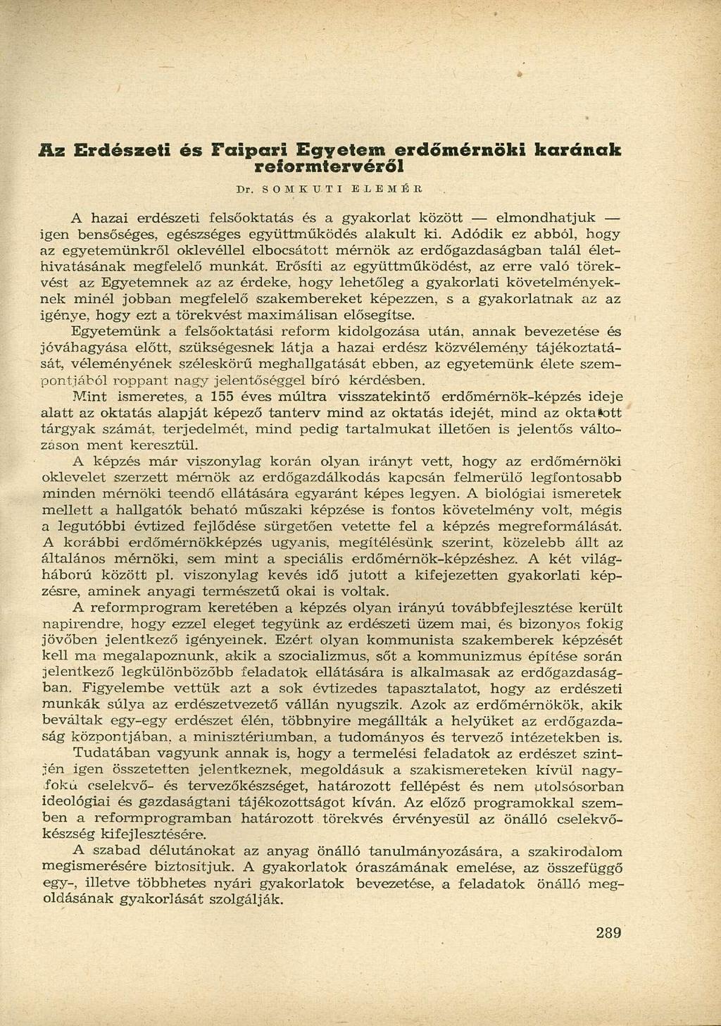 Az Erdészeti és Faipari Egyetem erdőmérnöki karának reformtervéről Dr.