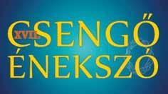 4 Spektrum XVII. Csengő énekszó 2019. május 9 10., Érsekújvár, császári-királyi lovarda Keresztrejtvény A 8. számunkban közölt rejtvény megfejtése:...kék ibolyák illatával, szívem öszszes mosolyával.
