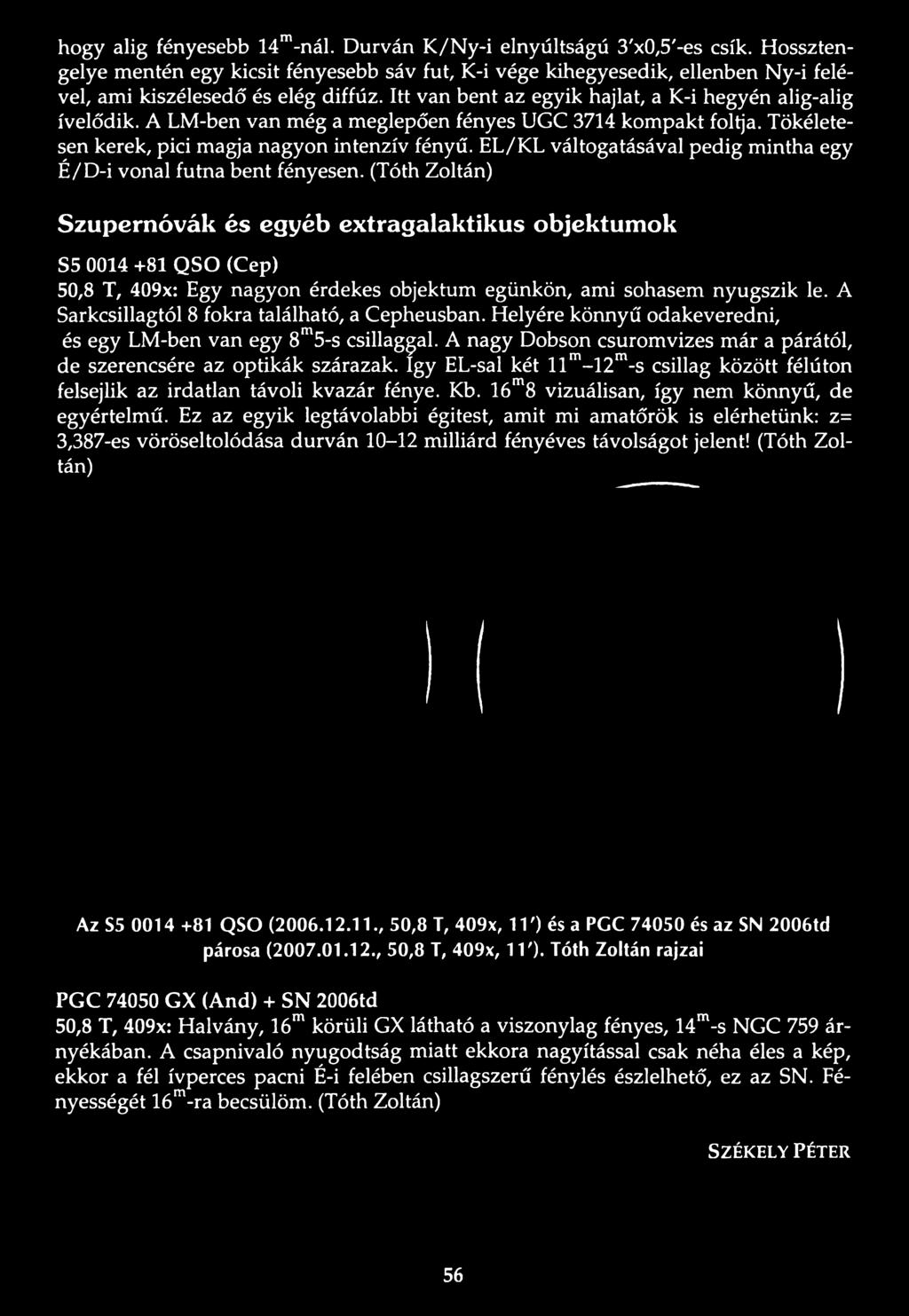 EL/KL váltogatásával pedig mintha egy É/D-i vonal futna bent fényesen.