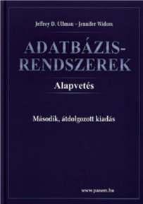 Bevezetés: Relációs adatmodell Tankönyv: Ullman-Widom: Adatbázisrendszerek Alapvetés Második, átdolgozott kiadás, Panem, 20