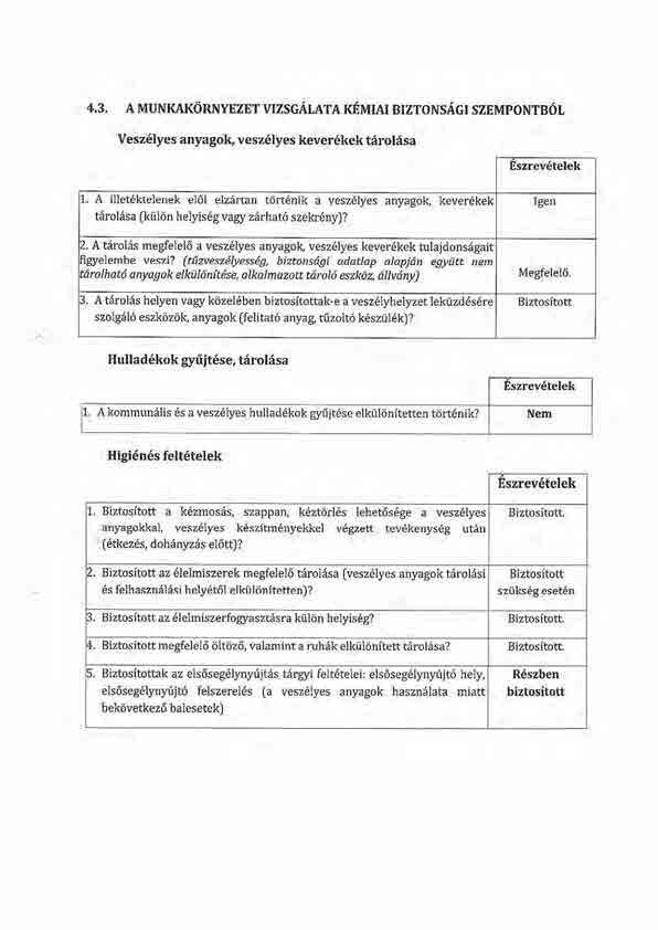 4.3, A MUNKAKdRNyEZET vizscalata KfMIAI BIzroNsAct szempontb6l Vesz6lyes anyagok, vesz6lyes kever6kek t6rolesa Eszrev6telek 1.