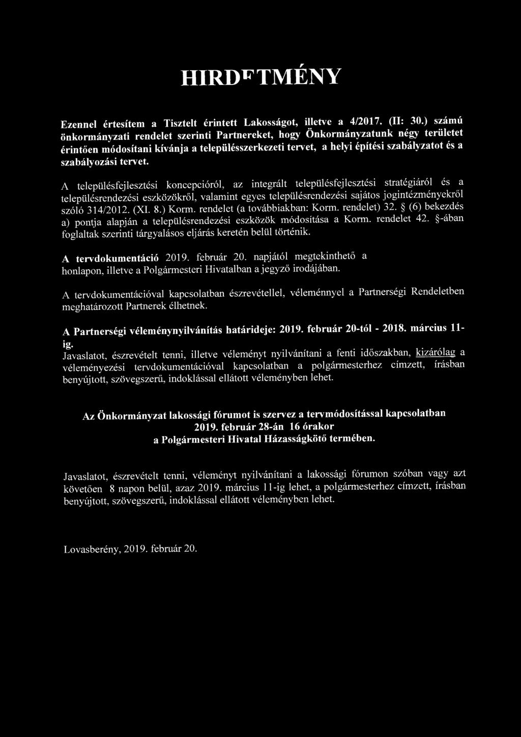 , HIRDETMENY Ezennel értesítem a Tisztelt érintett Lakosságot, illetve a 42017. (11: 30.