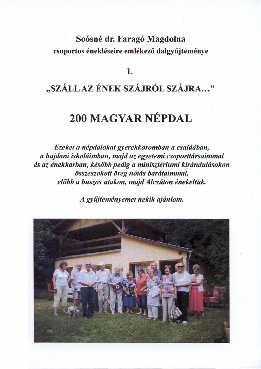 Soósné dr. Faragó Magdolna "SZALLAZ ENEK SZAJROL SZAJRA..." - PDF Ingyenes  letöltés