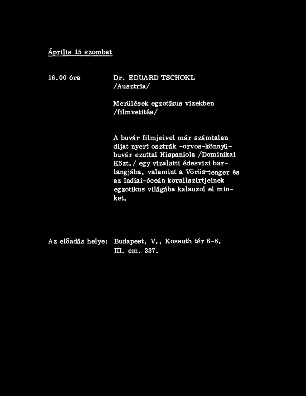 dijat nyert osztrák -orvos-könnyűbúvár ezúttal Hispaniola /Dominikai Közt.