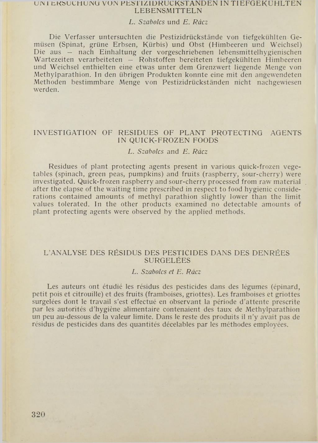 UIN 1tRbUCHUING VUN PEbTIZl DRUCKSTANDEN IN TI EFGEKÜHLTEN LEBENSMITTELN L. Szabolcs und E.