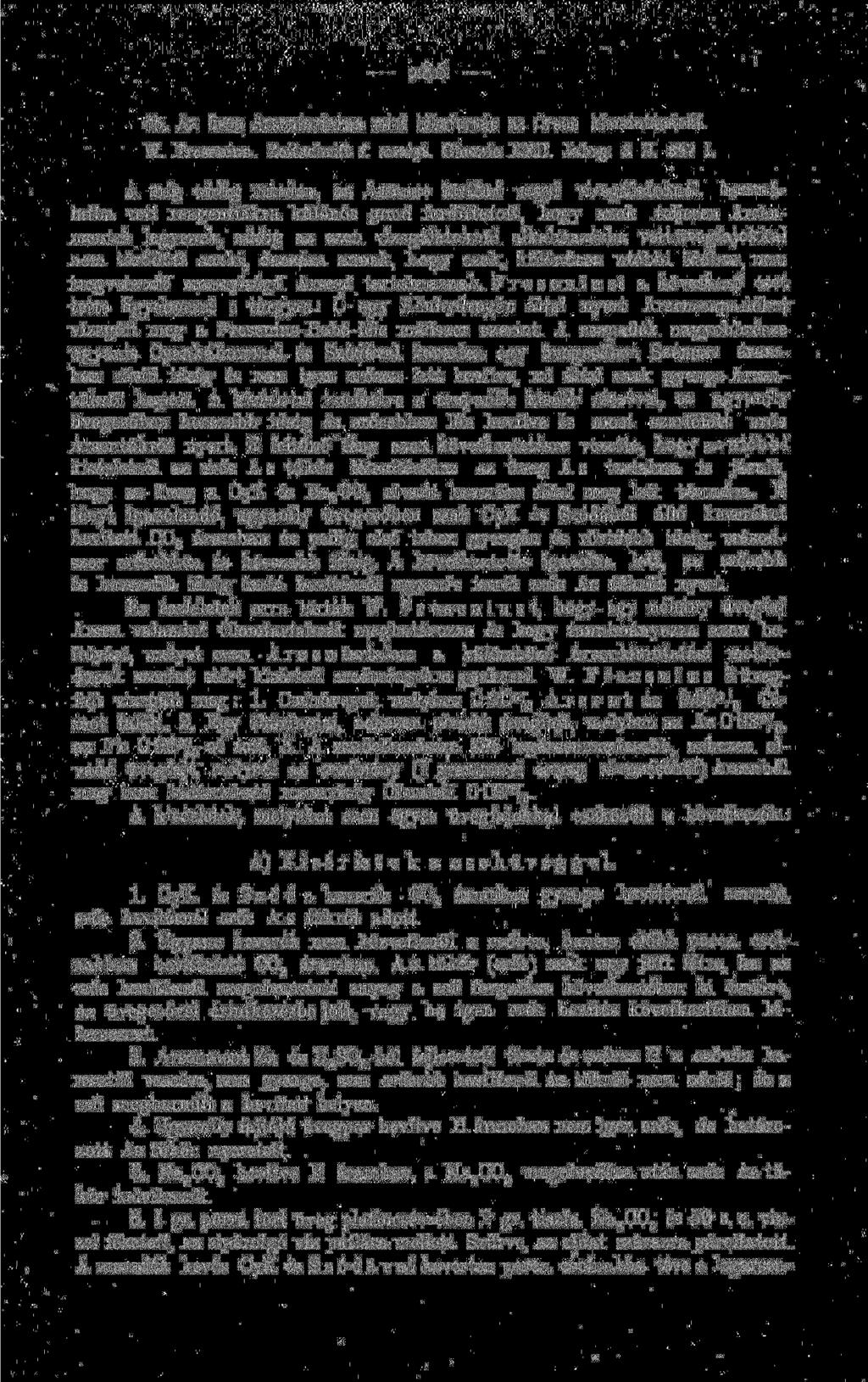 4 5. Az üveg Arsentartalma mint hibaforrás az Arsen kimutatásánál. W. F r e s e n i u s. Z e i t s c h r i f t f. a n a l y t. C h e m i e X X I I. J a h r g. H. 97 I.