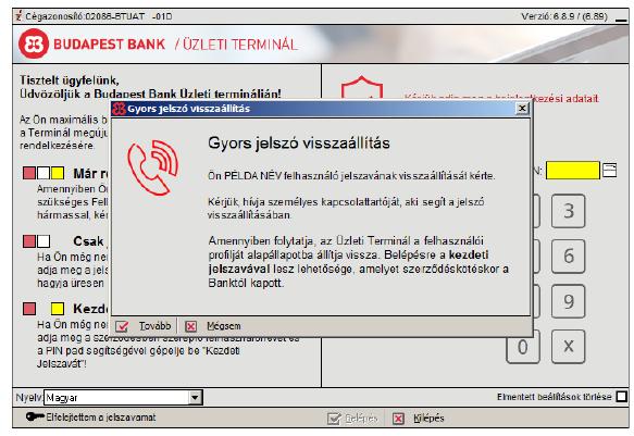 Amennyiben a lépés elmarad, az Üzleti Terminál egy felugró ablakban figyelmezteti.