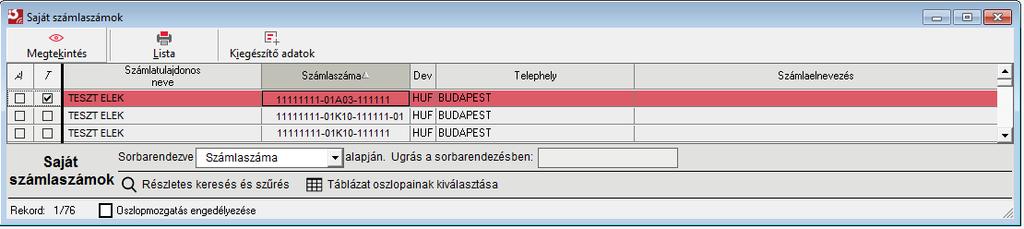 T, azaz Terhelhető : a T oszlop bejelölt jelölőnégyzete azt jelenti, hogy a számla terhelhető.