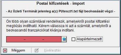 számla-választó ablak jelenik meg: A számla kiválasztása történhet a mező melletti ikonra ( ) kattintva az előre rögzített