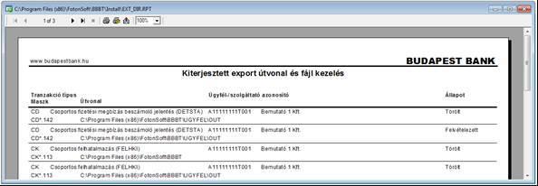A Kiterjesztett export útvonal és fájl kezelés ablakban a menüsoron található Lista ikonra kattintva kétféle lista készítése elérhető: Teljes lista : az összes kiterjesztett export