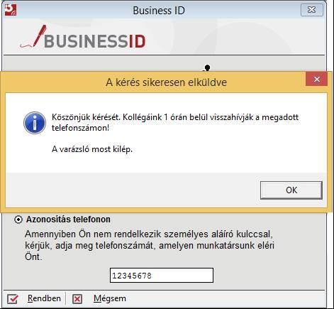 Kollégánk a megadott telefonszámon hamarosan felkeresi.