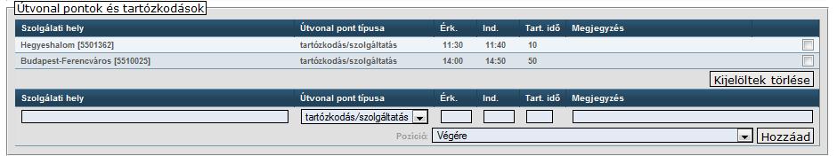 Ebben az esetben meg kell adni a tartózkodás hosszát (percben), vagy a szolgálati helyre történő érkezési és indulási időt, majd a hozzáad gombbal rögzíteni.