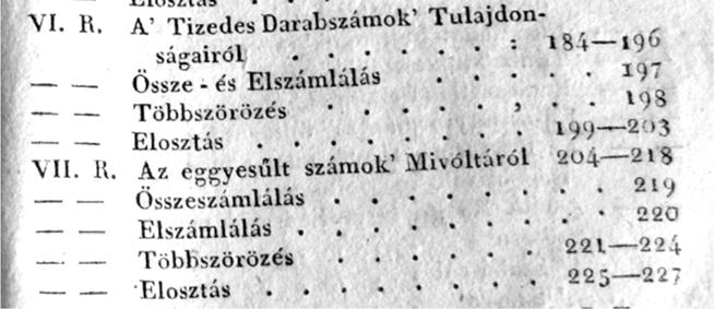 Mi úgy gondoljuk, hogy a feladatok egy része az általános iskola negyedik osztályosainak szintjén is megoldható, az ott tanított