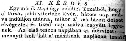 Innen könnyen kiszámítható a ló ára. 23. ábra 9. Egy kereskedő [meg] teszen minden nap India felé 45 mérvizet.