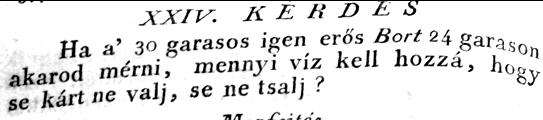 Egy valakinek van kétféle bora: egyiknek akója megér 95, a másik 64 forintot.