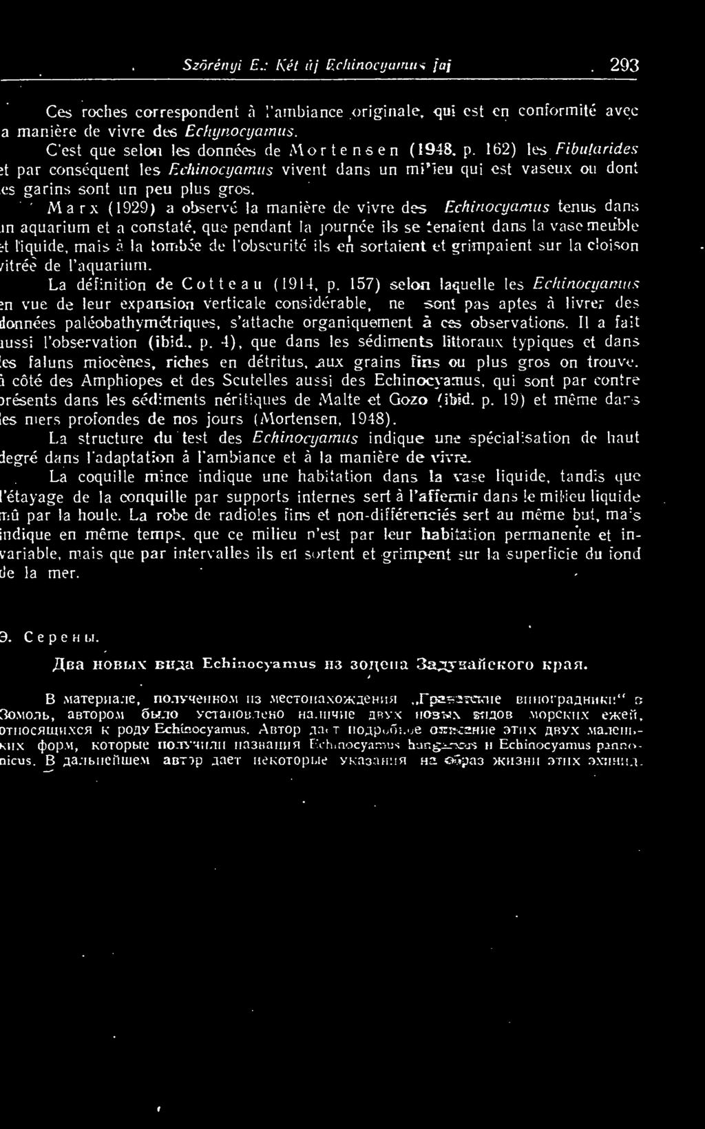 n vue de leur expansion verticale considérable, ne sont pás aptes á livrer des données paléobathvmétriques, s attache organiquement á ces observations. II a fait jussi l observation (ibid., p.