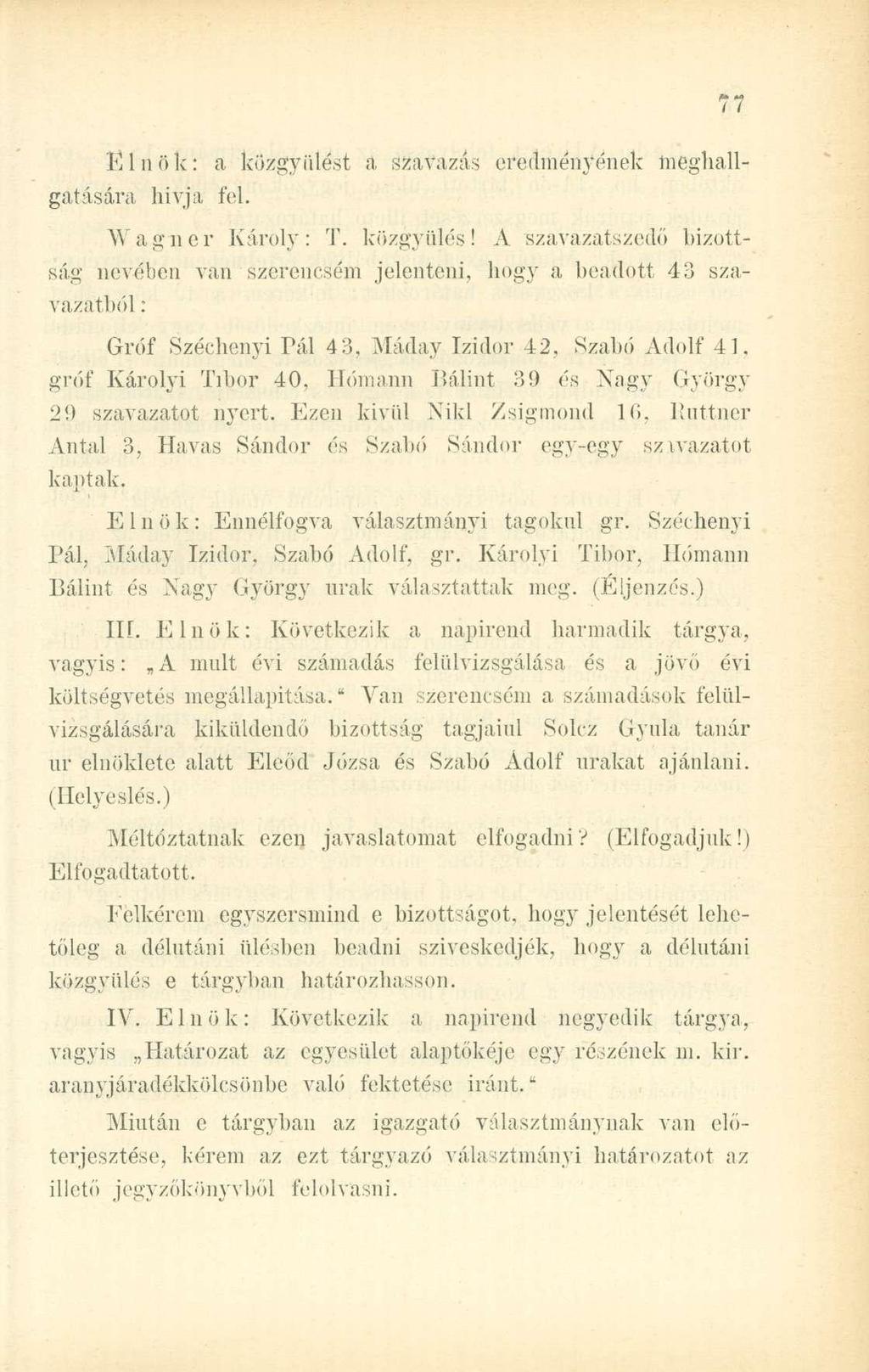 E 1 n ö k: a közgyűlést