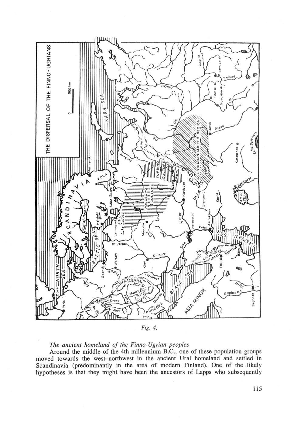 Fig. 4. The ancient homeland of the Finno-Ugrian peoples Around the middle of the 4th millennium B.C.