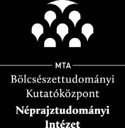 Ethno-Lore A magyar tudományos akadémia Bölcsészettudományi Kutatóközpont néprajztudományi intézetének évkönyve XXXV.