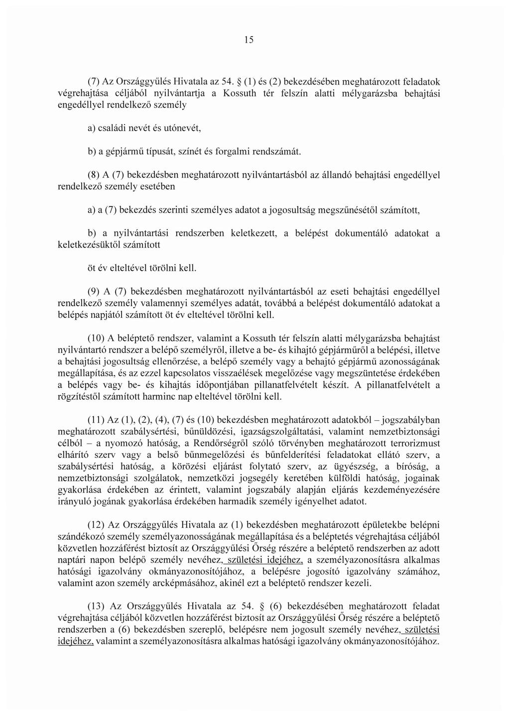 15 (7) Az Országgyűlés Hivatala az 54.