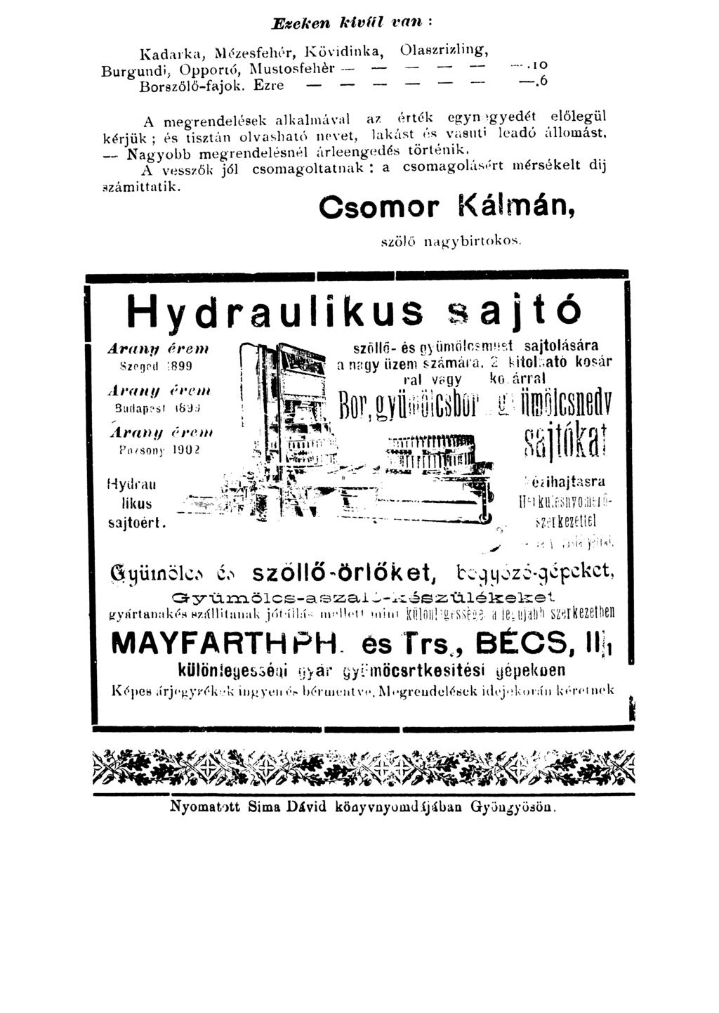 Kadarka, l.\lt~zpsfeh(~r, Kövidinka, Olaszrizling, Burgundi~ Opponó, l\tustosfehet -- Borszőlő-fajok. Ezre - - ---. l o -.
