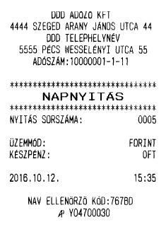 3. ábra - Forint időszak - Napnyitás 4. ábra - Forint időszak - Nyugta visszaváltással 5. ábra - Forint időszak - Nyugta visszajáróval 6.