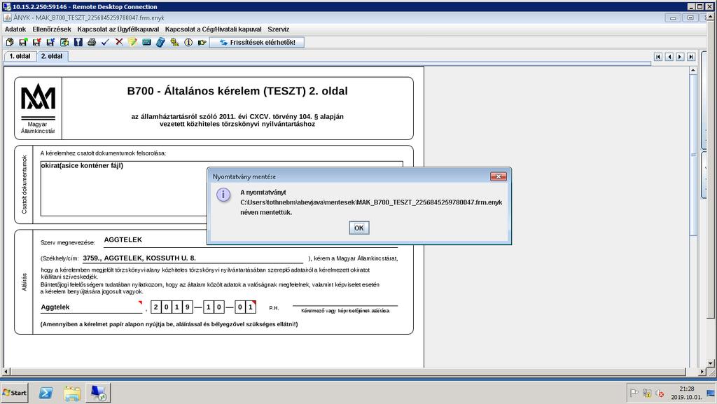 Ezt követően a nyomtatványt mentjük (Ctrl-E),