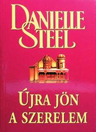 .. Fűzve, 318 oldal, 20 x 12 cm, Ára: 10-11 Rendelési kód:089 Danielle Steel: Újra jön a szerelem Sabrina beleszületett a milliókba, de mégsem élheti a gazdag nő fényűző életét.