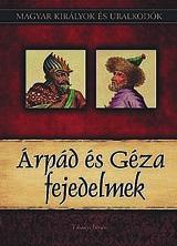 kötet - István és Orseolo Péter 3. kötet - I. András és I. Béla 4. kötet - Salamon, I. Géza és I. László 5. kötet - Könyves Kálmán és II. István 6. kötet - Vak Béla és II. Géza 7. kötet - III.