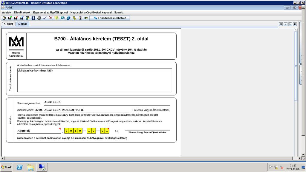 Ezt követően a nyomtatványt mentjük (Ctrl-E),
