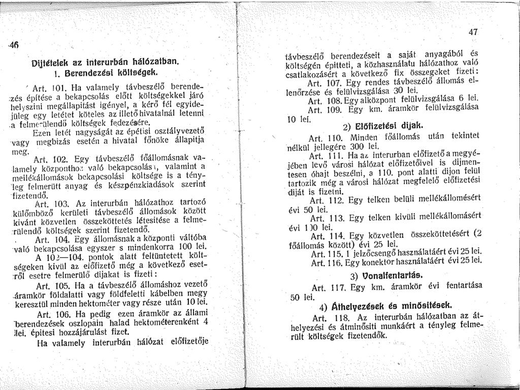 47 Oij!ételek az interurbán hálózatban. l. Berendezési költségek. ' Art. 0.
