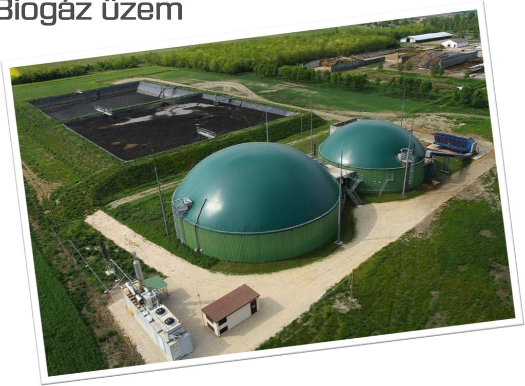TECHNOLÓGIÁK Biogáz üzem 3/2009.