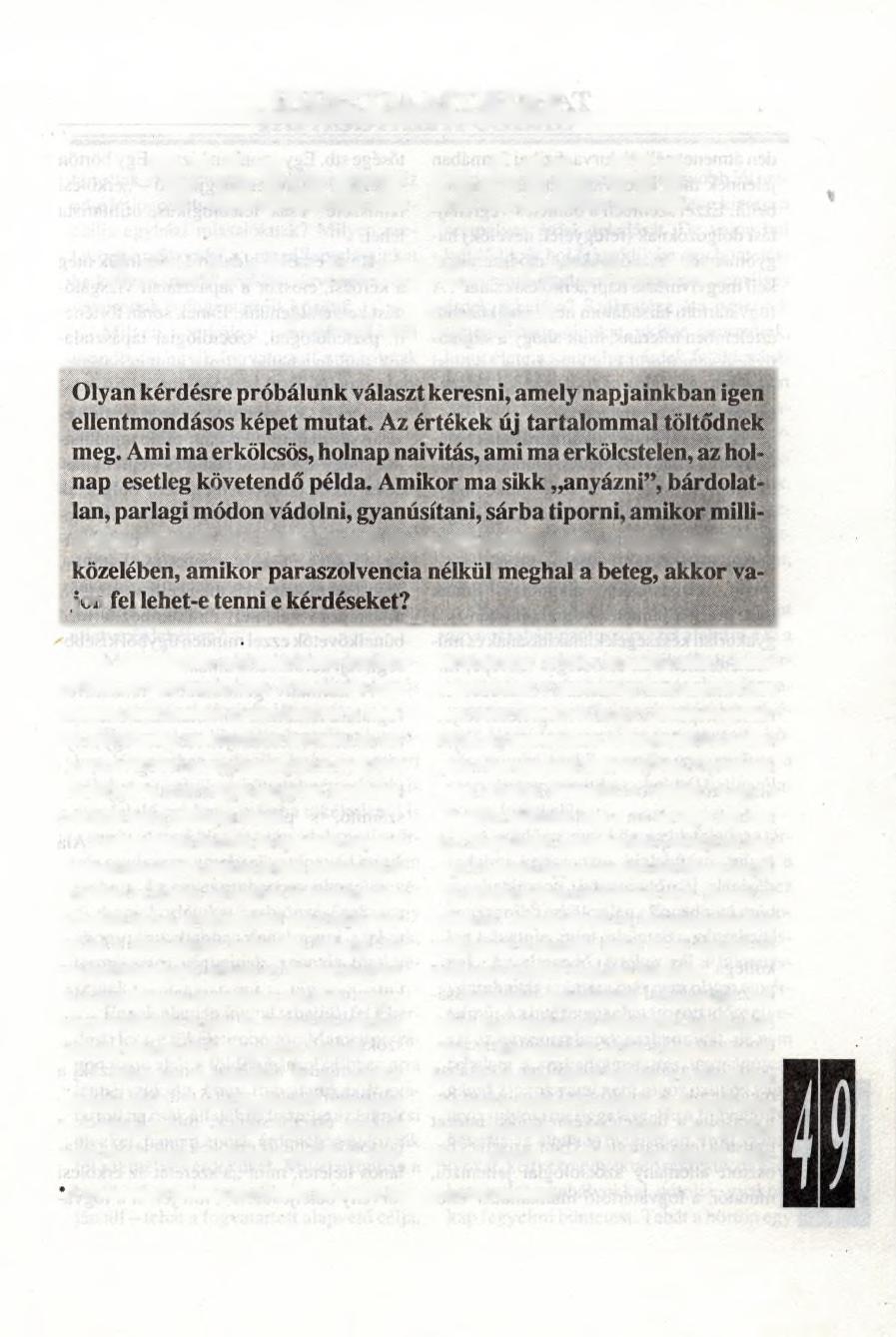 Válasz nélkül Kérdések a büntetés-végrehajtási etika ürügyén*. árdok tűnnek el a fehér ingek és nyakkendők vagy a tányérsapkák ; ' v ' í Az alábbiakban egy nemlétező etikáról próbálunk meg képet adni.