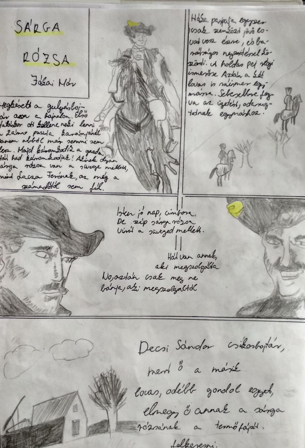 Amint elillant a rövid nyári zivatar, futott, futott, ahogy csak bírt. Meg sem állt a mátai telepig. Sándoron is az a drága doktor segített! Ferkón miért is ne tudna?