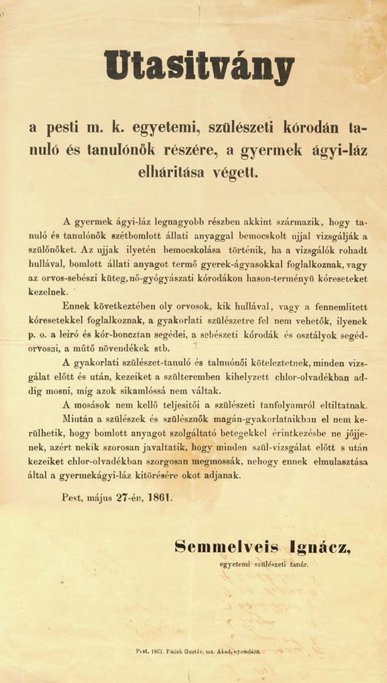 (Semmelweis Ignác Fülöp: A gyermekágyi láz kóroktana, fogalma és megelőzése.